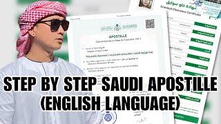 SAUDI APOSTILLE (ENGLISH) | STEP BY STEP PROCEDURE as of May 24, 2024