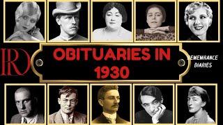 Obituaries in 1930-Famous Celebrities/personalities we've Lost in 1930-EP 1-Remembrance Diaries