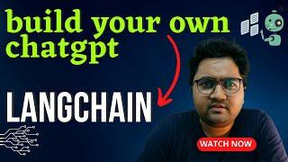 Build your Own ChaGPT - What is LangChain ? #chatgpt #langchain