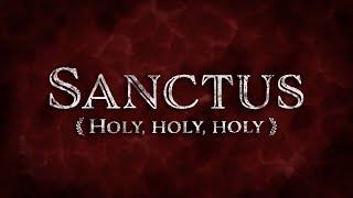 Sanctus (Holy, holy, holy) - Christian Song with Lyrics