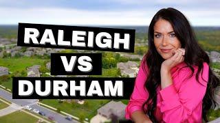 RALEIGH OR DURHAM NORTH CAROLINA? WHICH IS BETTER