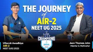 What It Really Took to Become AIR 2, NEET UG 2025 | Unfiltered Interview | Champions of Aakash 