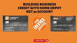 Home Depot Net 30: Building Business Credit with NO Personal Guarantee