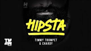 Timmy Trumpet & Chardy - Hipsta