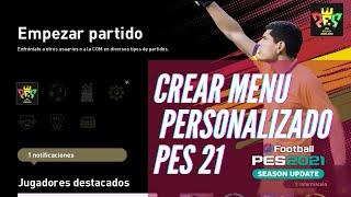 HOW TO CREATE PES 21 MENU