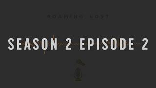 A chat with Nate In The Wild - @nateinthewild | Roaming Lost Podcast