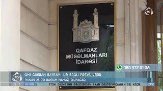 QMİ Qurban bayramı ilə bağlı fətva verib