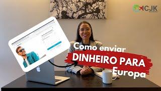 Como enviar dinheiro para EUROPA?