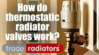 How Do Thermostatic Radiator Valves Work? - by Trade Radiators