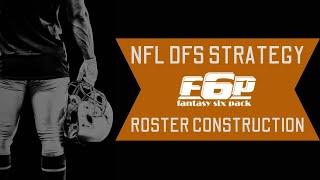 NFL DFS Strategy - Roster Construction | How To Make More Money