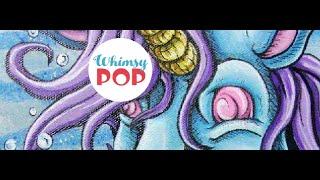 BannerWoodArts presents: WhimsyPop!