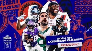  THE 2024 NFL LONDON GAMES ANNOUNCED  | NFL UK