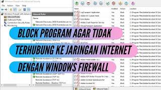 CARA MEMBLOKIR SOFTWARE DAN APLIKASI DI WINDOWS 10 DENGAN WINDOWS FIREWALL