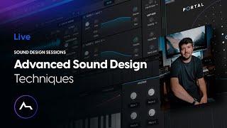 Level-Up Your Sounds - Advanced Sound Design Techniques