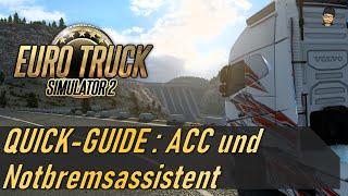 ETS2 GUIDE | ACC und Notbremsassistent - Funktion und Einstellungen | bis ETS2 1.46