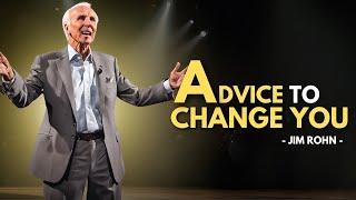 Advice To Change You | Jim Rohn Powerful Motivational Speech