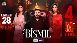 Bismil Episode 28 | Digitally Presented by Sensodyne & Vince Care | 21 Nov 2024(Eng Sub| ARY Digital