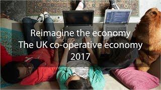 Reimagine the economy. The UK co-operative economy