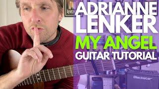 My Angel by Adrianne Lenker Guitar Tutorial - Guitar Lessons with Stuart!