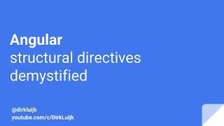 Angular structural directives demystified