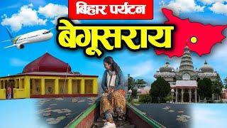 Bihar Begusarai District: Places to visit,tour & travel,population,history,news,village and cities.