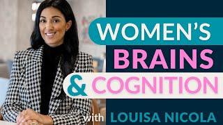 Women’s Brain Health, Cognitive Decline, Dementia & Alzheimer's with Louisa Nicola