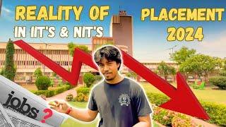 NO PLACEMENTS IN IITs &NITs , Seriously? Here's The Reality