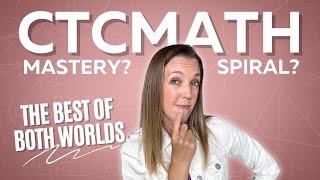 Is CTC Math Mastery or Spiral? // Debunking a common misconception