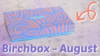 Birchbox Unboxing - August 2020!