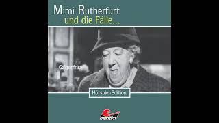 Mimi Rutherfurt - Folge 16: Galgenfrist (Komplettes Hörspiel)