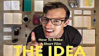 How To Make A Short Film