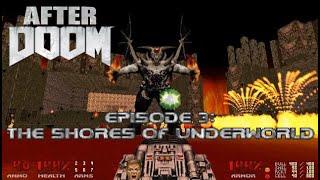 [Doom WADs] After Doom - The Shores of Underworld