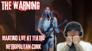 The Warning - MARTIRIO Live at Teatro Metropolitan CDMX MUSIC VIDEO REACTION!