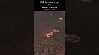 18th Century army VS Rohan warriors | UEBS2