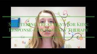 Stuttering Treatment for Kids: Response-Contingency Therapy