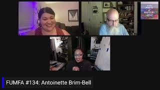 FUMFA #134: Antoinette Brim-Bell, Beth Marie Read, Lynne Heinzmann