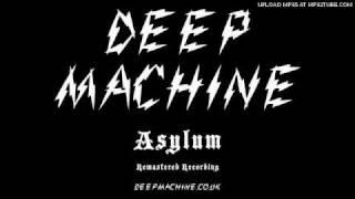 Asylum (Remastered) - Deep Machine