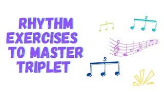 RHYTHM EXERCISE TO IMPROVE YOUR SIGHT READING - TRIPLET SESSION #musiclessons