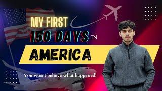 Living the Dream? My First 150 Days in America 