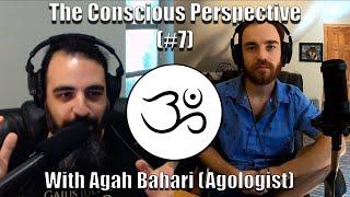 Becoming The Neohuman with Agah Bahari (Agologist) | The Conscious Perspective [#7]