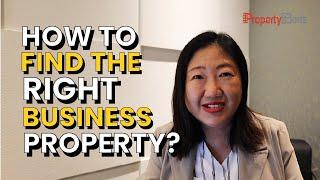 How To Find The Right Commercial Property For Your Business in Singapore