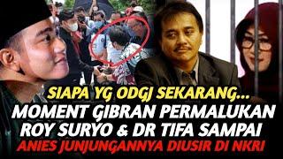 MOMENT GIBRAN PERMALUKAN ROY SURYO & DR TIFA SAMPAI ANIES DIUSIR DARI NKRI ! DUO 0DGJ MAKIN STR3SSS