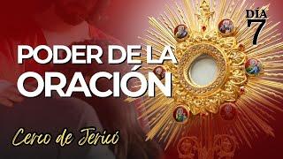 #7 El poder de la oración | Cerco de Jericó