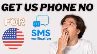 How To Get US Phone Number For SMS Verification