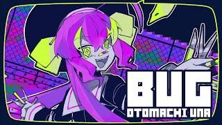 【Otomachi Una】Bug 【VOCALOID Cover】