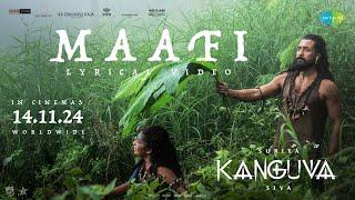 Maafi - Lyrical | Kanguva (Hindi) | Suriya, Disha Patani | Bobby Deol | Devi Sri Prasad | Siva