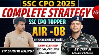 SSC CPO 2025 COMPLETE STRATEGY BY SSC CPO TOPPER AIR-08 DELHI POLICE SI RITIK RAJPUT #ssccpo