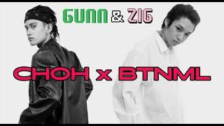 GUNN & ZIG (CHOH x BTNML)