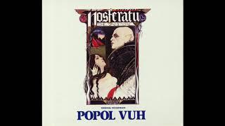 Popol Vuh - Through Pain To Heaven [Nosferatu The Vampyre OST 1978]