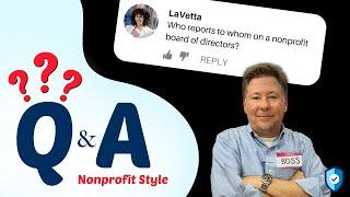 Q&A #4: Who is in Charge of a Nonprofit Board of Directors?